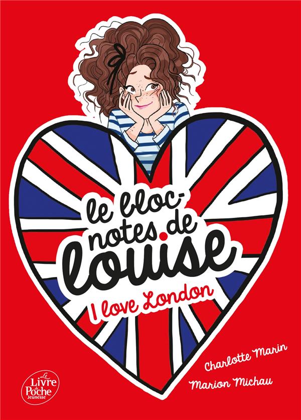 LE BLOC-NOTES DE LOUISE - TOME 3 - I LOVE LONDON