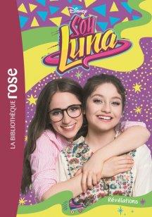 SOY LUNA - T17 - SOY LUNA 17 - REVELATIONS