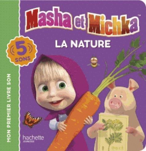 MASHA ET MICHKA - LIVRE SON - LA NATURE