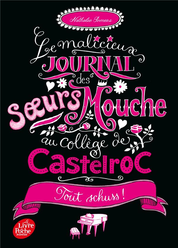 LE MALICIEUX JOURNAL DES SOEURS MOUCHE AU COLLEGE DE CASTELROC - TOME 3 - TOUT SCHUSS !