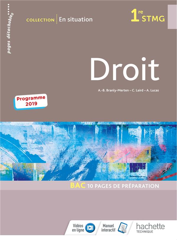 EN SITUATION DROIT 1RE STMG - LIVRE ELEVE - ED. 2019