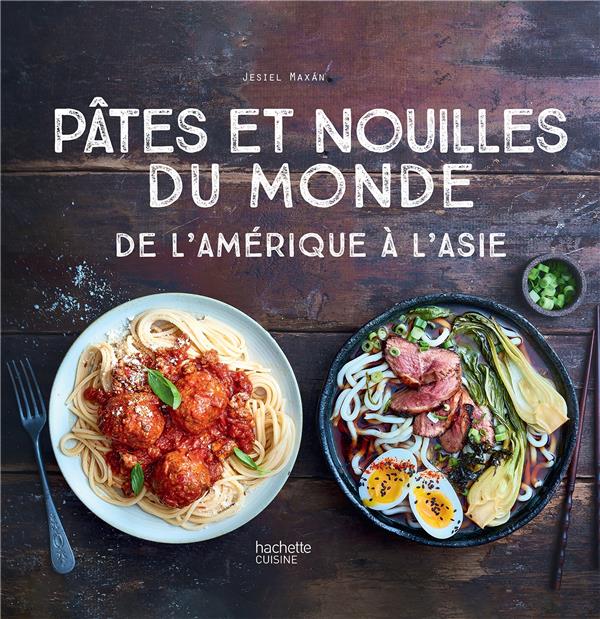 PATES ET NOUILLES DU MONDE
