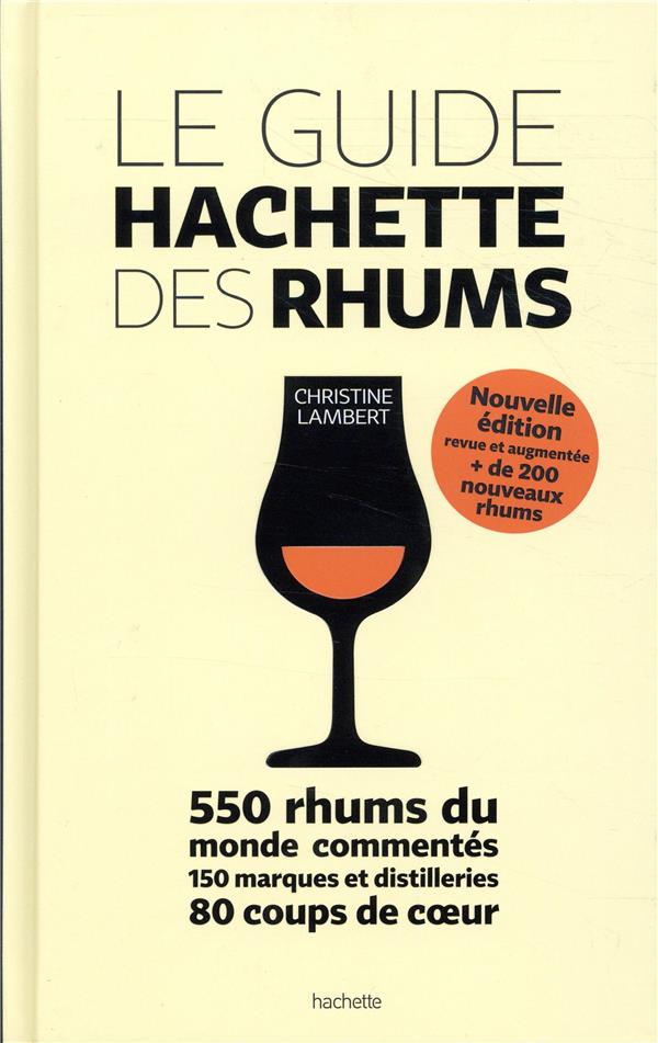 LE GUIDE HACHETTE DES RHUMS