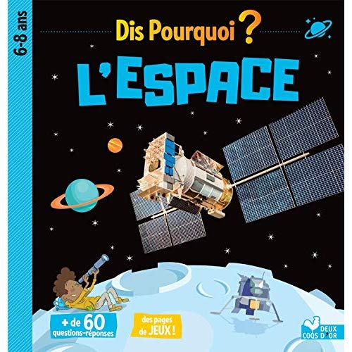 DIS POURQUOI L'ESPACE