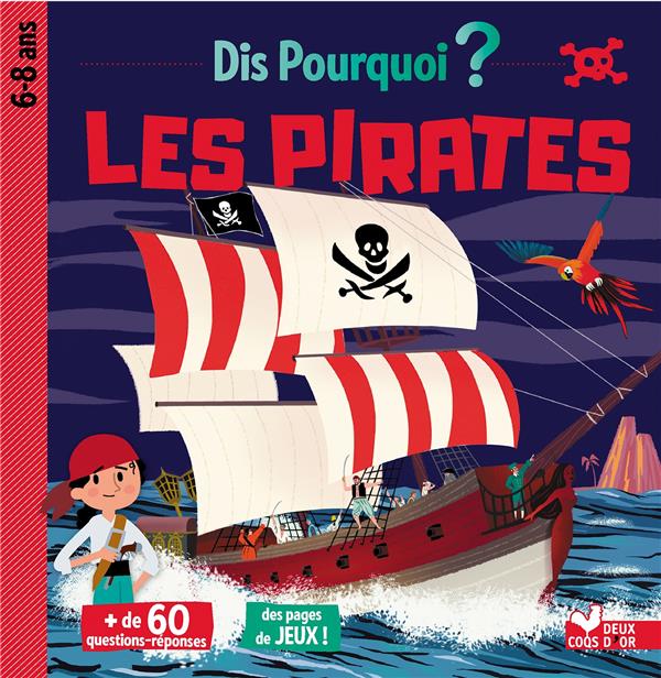 DIS POURQUOI LES PIRATES