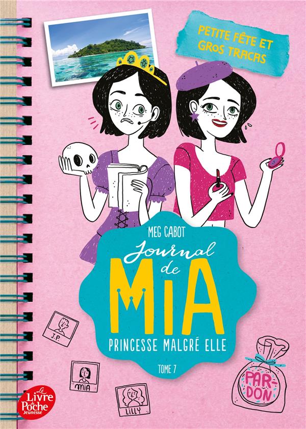 JOURNAL DE MIA, PRINCESSE MALGRE ELLE - TOME 7 - PETITE FETE ET GROS TRACAS