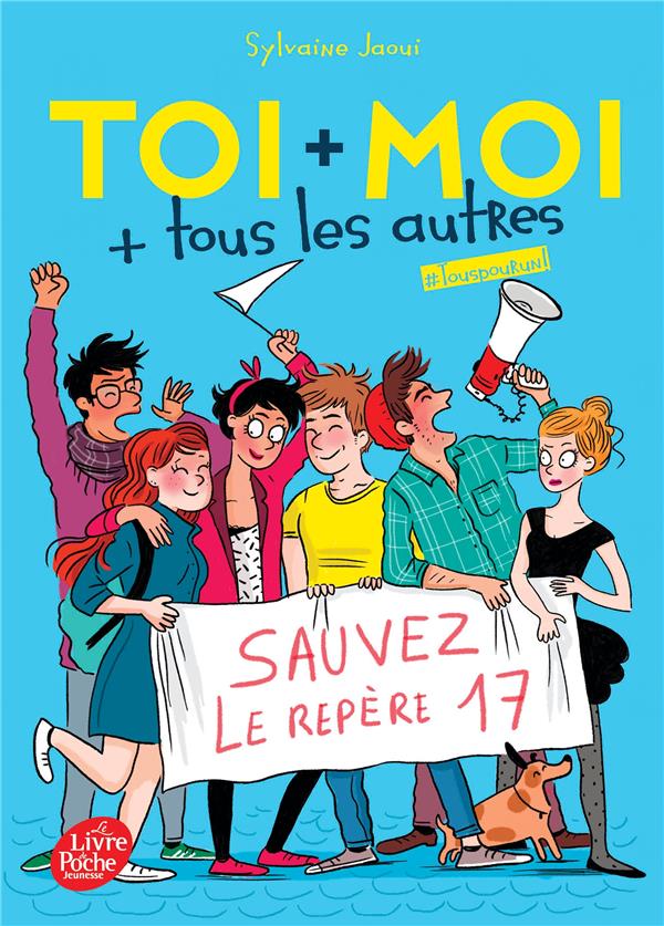 TOI + MOI + TOUS LES AUTRES - TOME 4 - TOUS POUR UN !