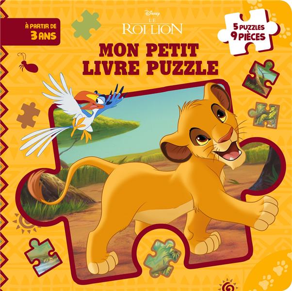 LE ROI LION - MON PETIT LIVRE PUZZLE - 5 PUZZLES 9 PIECES - DISNEY