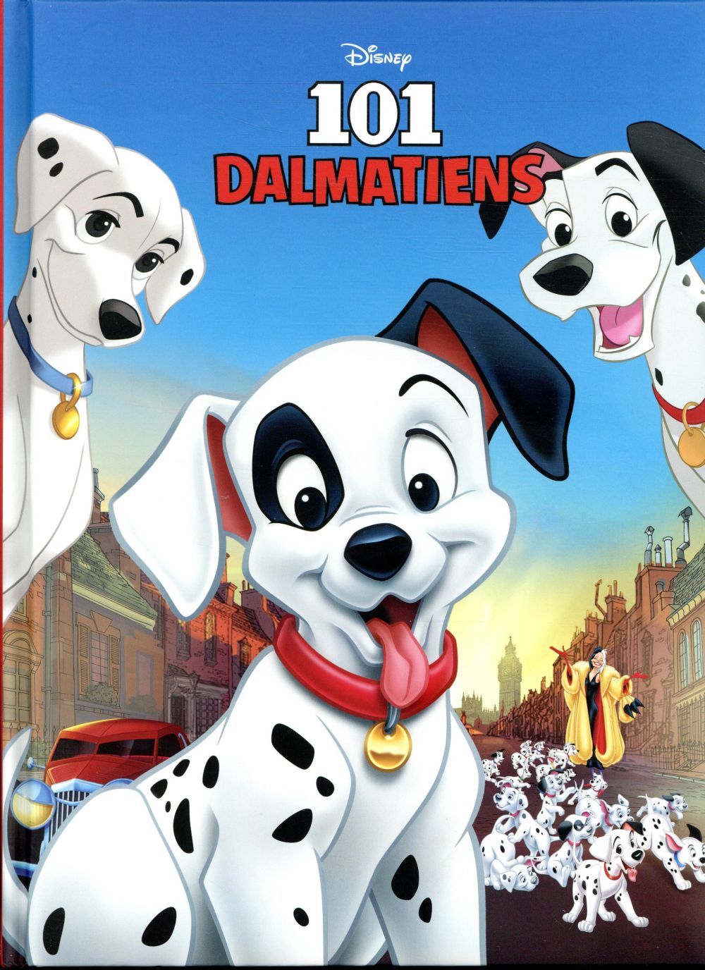 LES 101 DALMATIENS - DISNEY CINEMA - L'HISTOIRE DU FILM