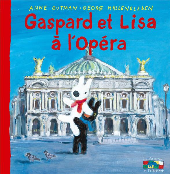 GASPARD ET LISA A L'OPERA