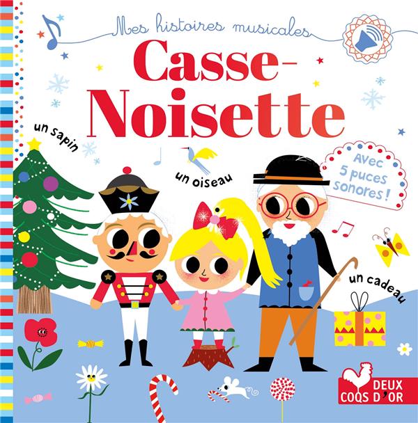 CASSE NOISETTE - LIVRE SONORE