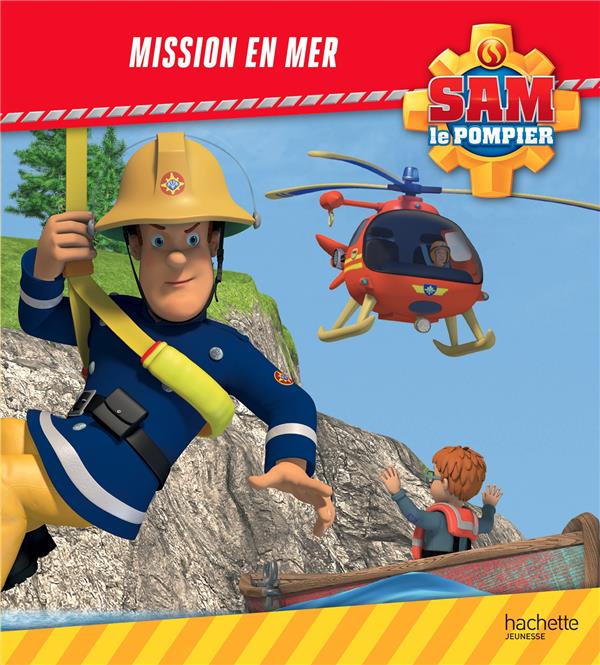 SAM LE POMPIER - MISSION EN MER