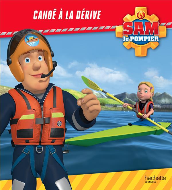 SAM LE POMPIER - CANOE A LA DERIVE