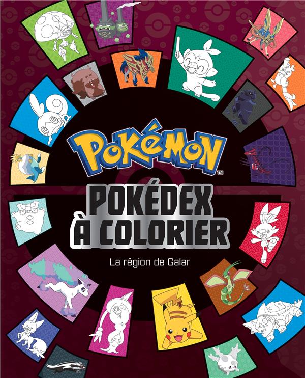 POKEMON - POKEDEX A COLORIER - LA REGION DE GALAR