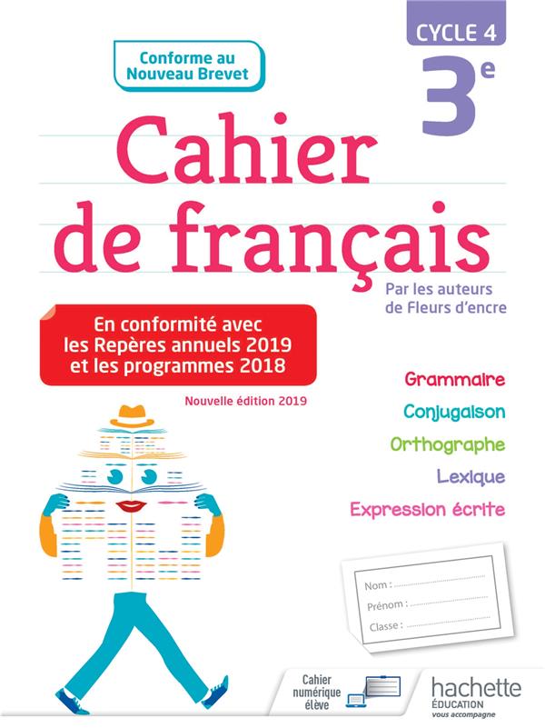 CAHIER DE FRANCAIS CYCLE 4 / 3E - ED. 2019