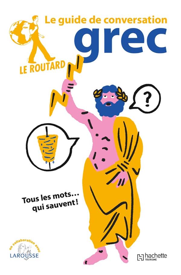 LE ROUTARD GUIDE DE CONVERSATION GREC