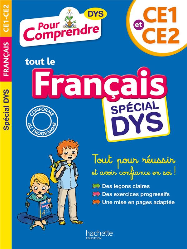 POUR COMPRENDRE FRANCAIS CE1-CE2 - SPECIAL DYS (DYSLEXIE) ET DIFFICULTES D'APPRENTISSAGE