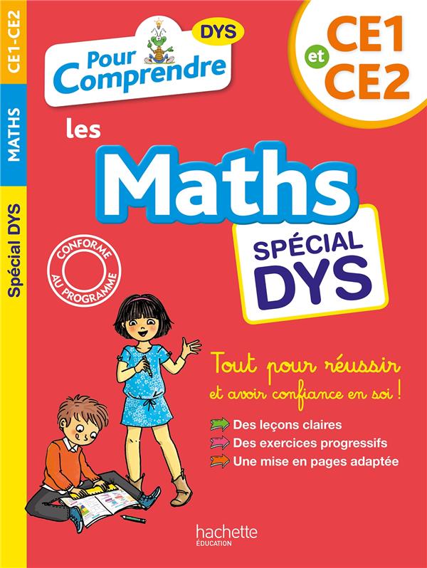 POUR COMPRENDRE MATHS CE1-CE2 - SPECIAL DYS (DYSLEXIE) ET DIFFICULTES D'APPRENTISSAGE