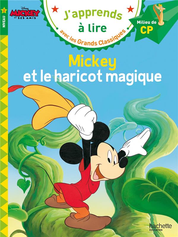 DISNEY - MICKEY ET LE HARICOT MAGIQUE, CP NIVEAU 2