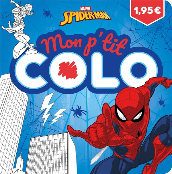 SPIDER-MAN - MON P'TIT COLO - MARVEL