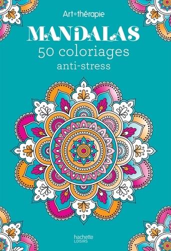 MANDALAS 50 COLORIAGES ANTI-STRESS