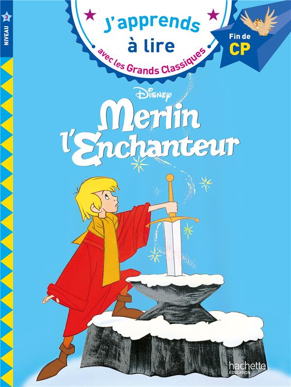 DISNEY - MERLIN L'ENCHANTEUR, CP NIVEAU 3