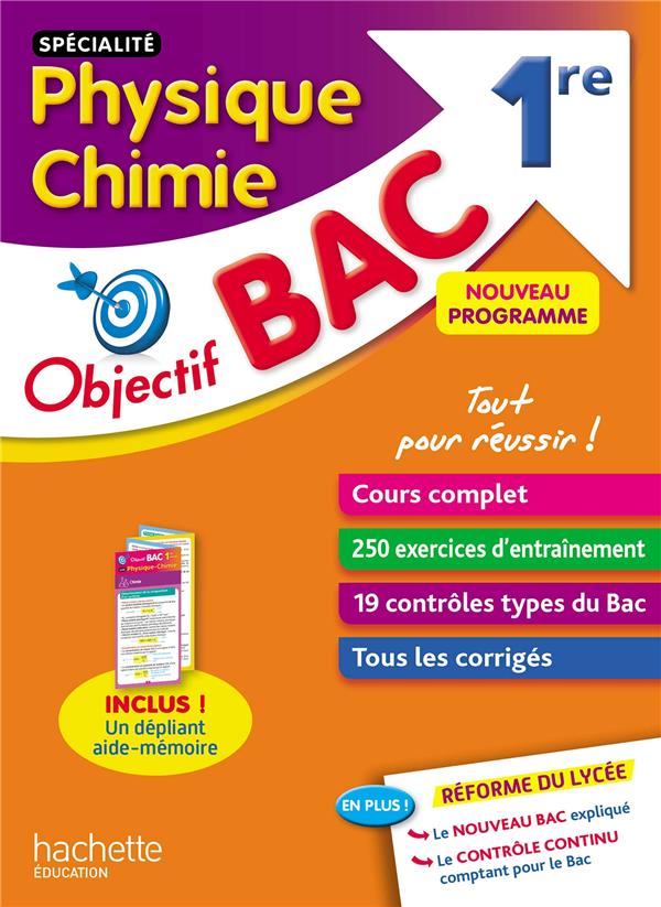 OBJECTIF BAC SPECIALITE PHYSIQUE CHIMIE 1ERE