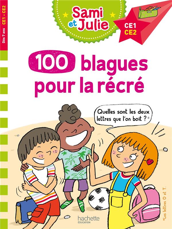 SAMI ET JULIE 100 BLAGUES POUR LA RECRE