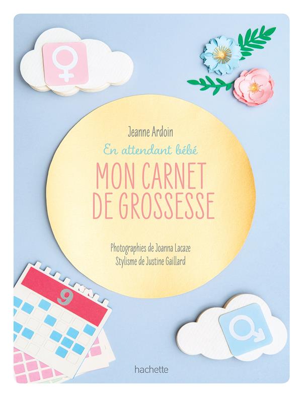 MON CARNET DE GROSSESSE - EN ATTENDANT BEBE