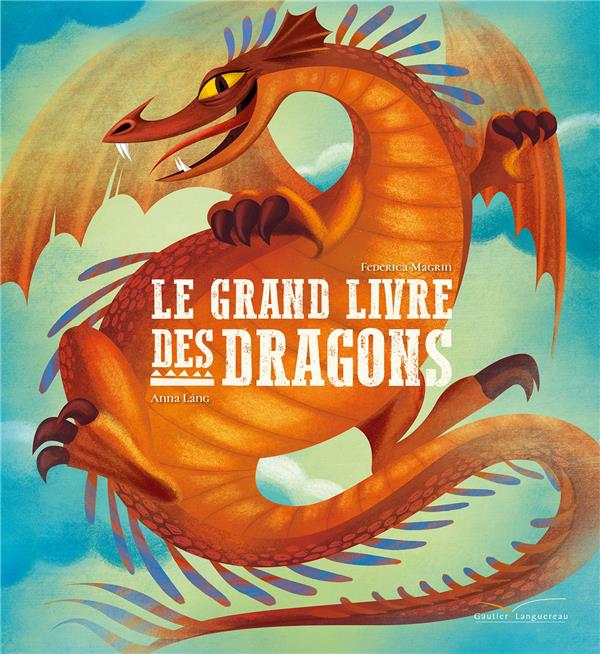 LE GRAND LIVRE DES DRAGONS