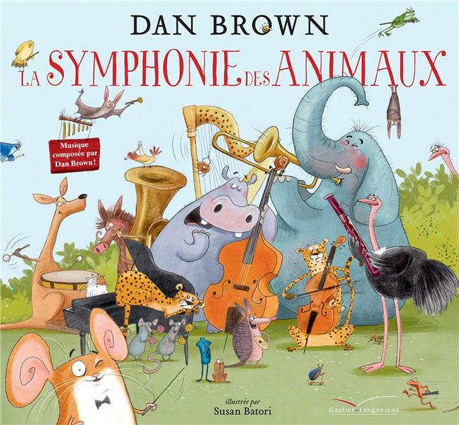 LA SYMPHONIE DES ANIMAUX