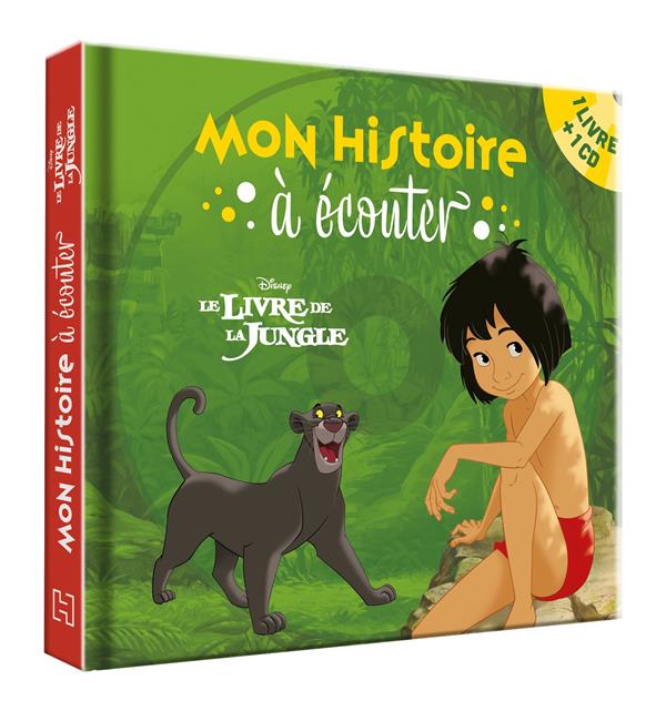 LE LIVRE DE LA JUNGLE - MON HISTOIRE A ECOUTER - L'HISTOIRE DU FILM - LIVRE CD - DISNEY