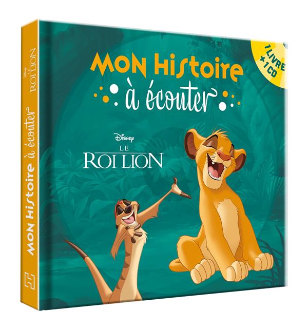 LE ROI LION - MON HISTOIRE A ECOUTER - L'HISTOIRE DU FILM - LIVRE CD - DISNEY