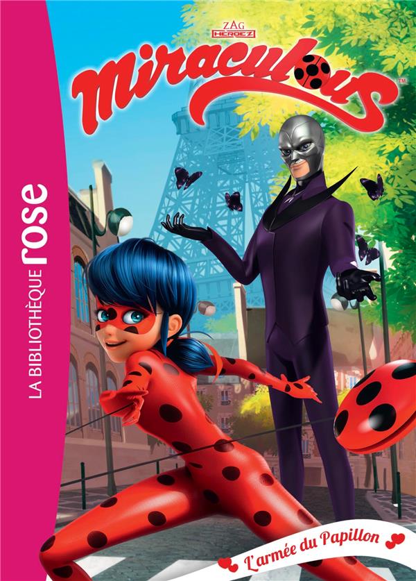 MIRACULOUS - T18 - MIRACULOUS 18 - L'ARMEE DU PAPILLON