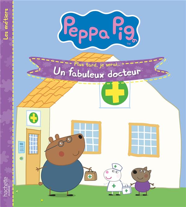 PEPPA PIG- UN FABULEUX DOCTEUR