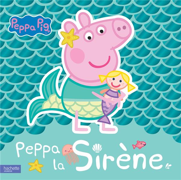 PEPPA PIG-PEPPA LA SIRENE