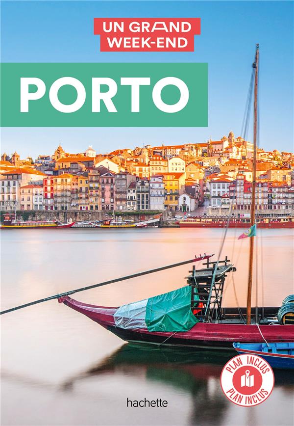 GUIDE UN GRAND WEEK-END A PORTO