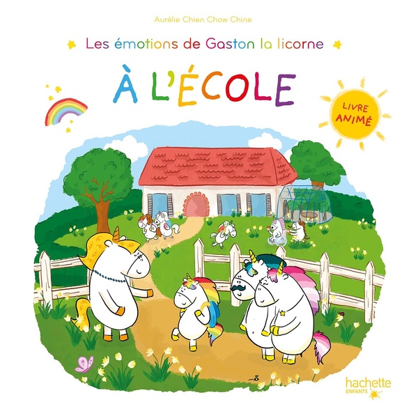 LES EMOTIONS DE GASTON LA LICORNE A L'ECOLE - LIVRE ANIME