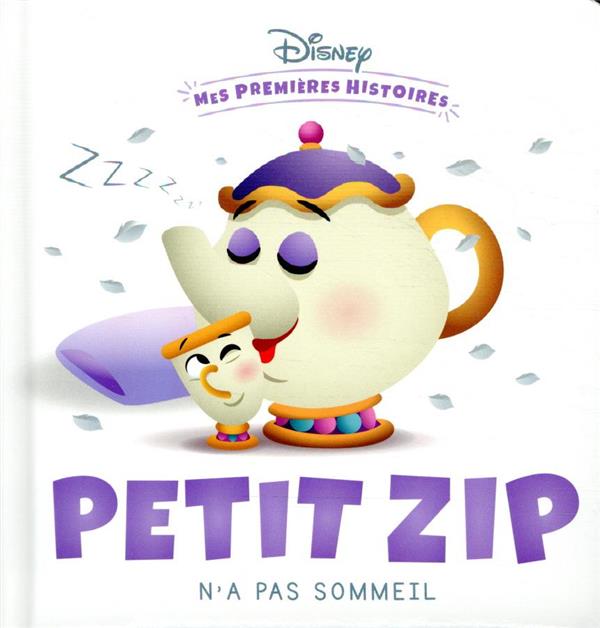 DISNEY - MES PREMIERES HISTOIRES - PETIT ZIP N'A PAS SOMMEIL