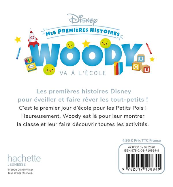 DISNEY - MES PREMIERES HISTOIRES - WOODY VA A L'ECOLE