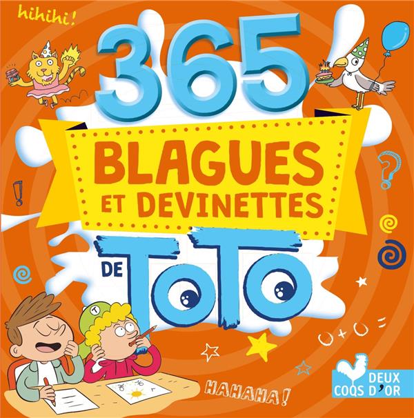 365 BLAGUES ET DEVINETTES DE TOTO