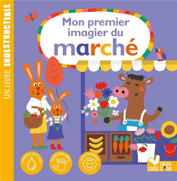 MON IMAGIER DU MARCHE - LIVRE INDESTRUCTIBLE