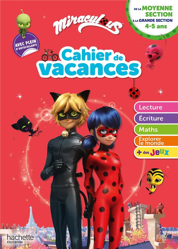 MIRACULOUS - DE LA MOYENNE A LA GRANDE SECTION - CAHIER DE VACANCES 2024