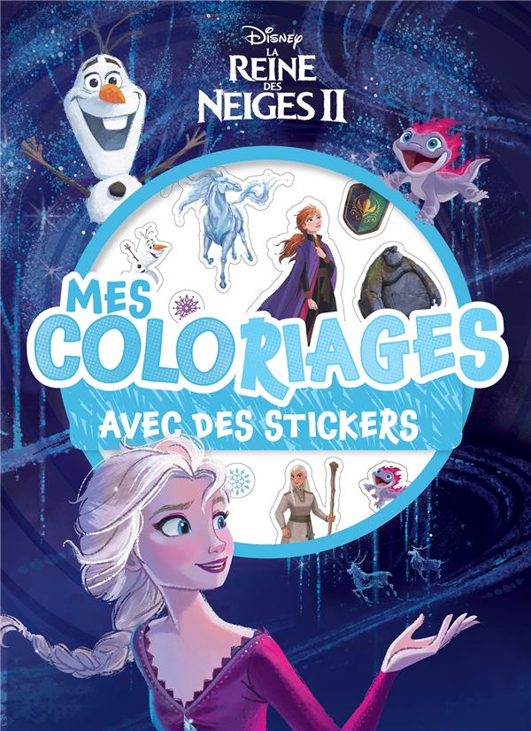 LA REINE DES NEIGES 2 - MES COLORIAGES AVEC STICKERS - DISNEY