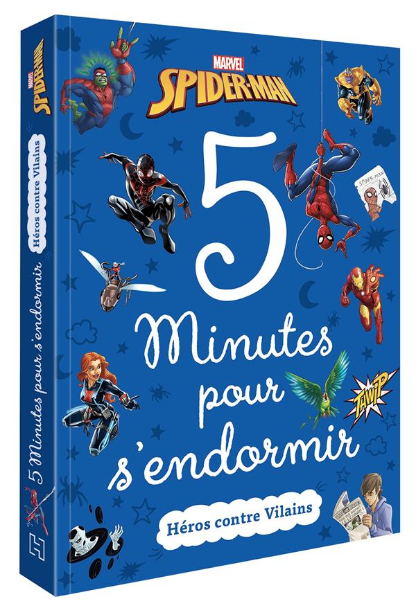 SPIDER-MAN - 5 MINUTES POUR S'ENDORMIR - HEROS CONTRE VILAINS - MARVEL