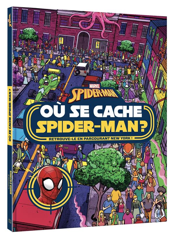 SPIDER-MAN - OU SE CACHE SPIDER-MAN ? - CHERCHE ET TROUVE - MARVEL - RETROUVE-LE EN PARCOURANT NEW Y