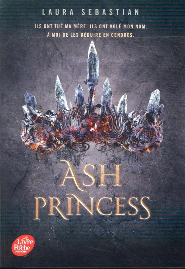 ASH PRINCESS - TOME 1