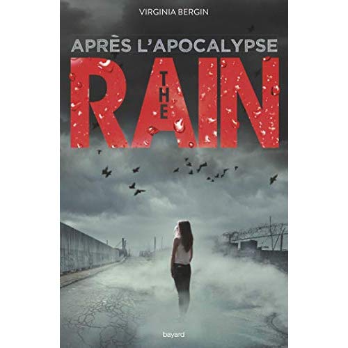 THE RAIN - TOME 2 - APRES L'APOCALYPSE