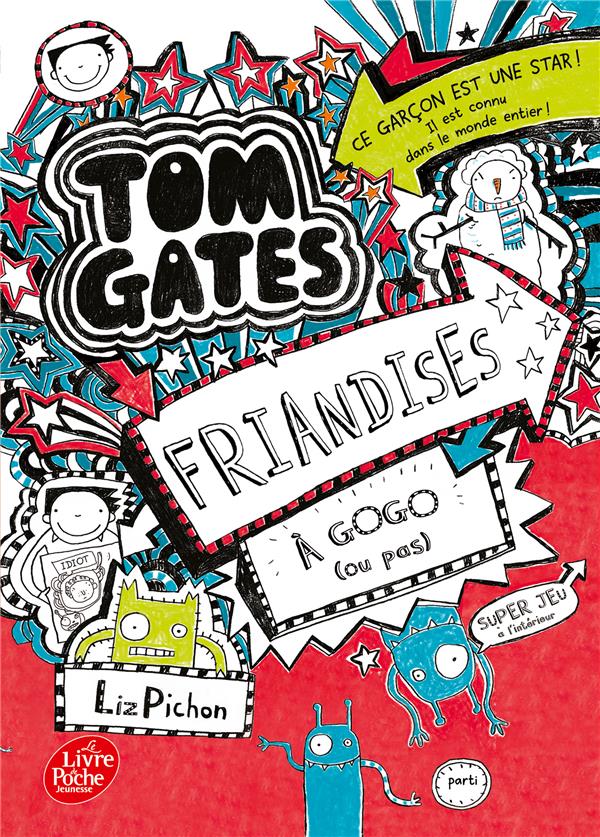 TOM GATES - TOME 6 - FRIANDISES A GOGO (OU PAS)