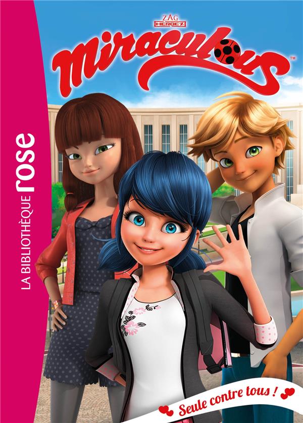 MIRACULOUS - T21 - MIRACULOUS 21 - SEULE CONTRE TOUS !